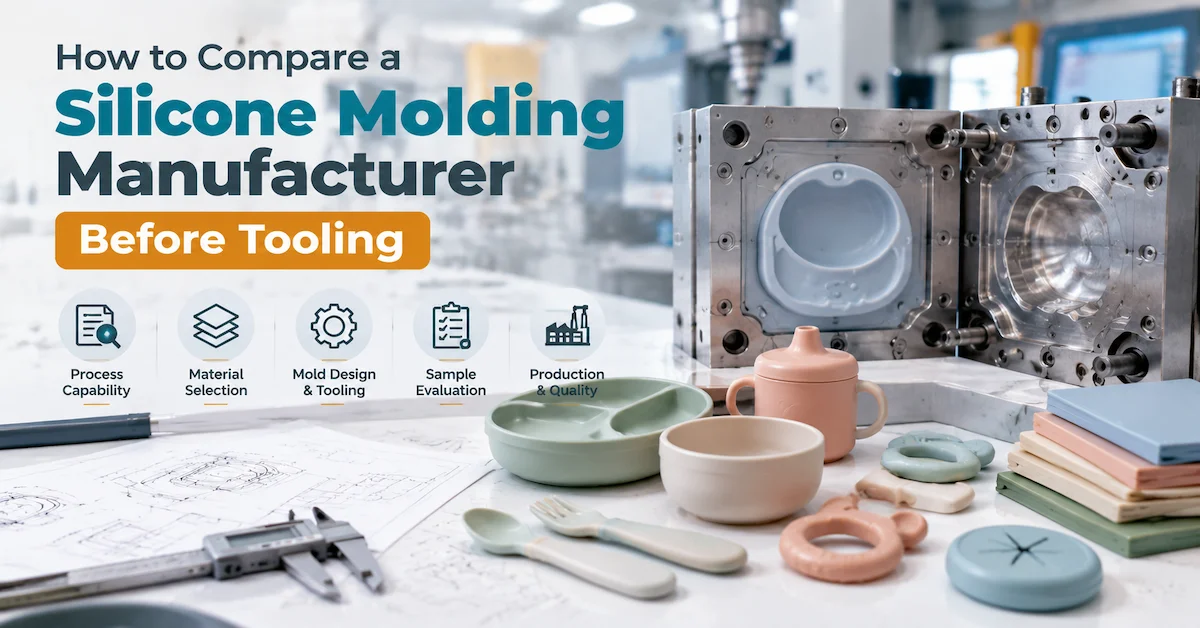 Silicone Molding Manufacturer Tooling Guide